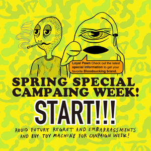 SPRING SPECIAL CAMPAIGN WEEK START！
